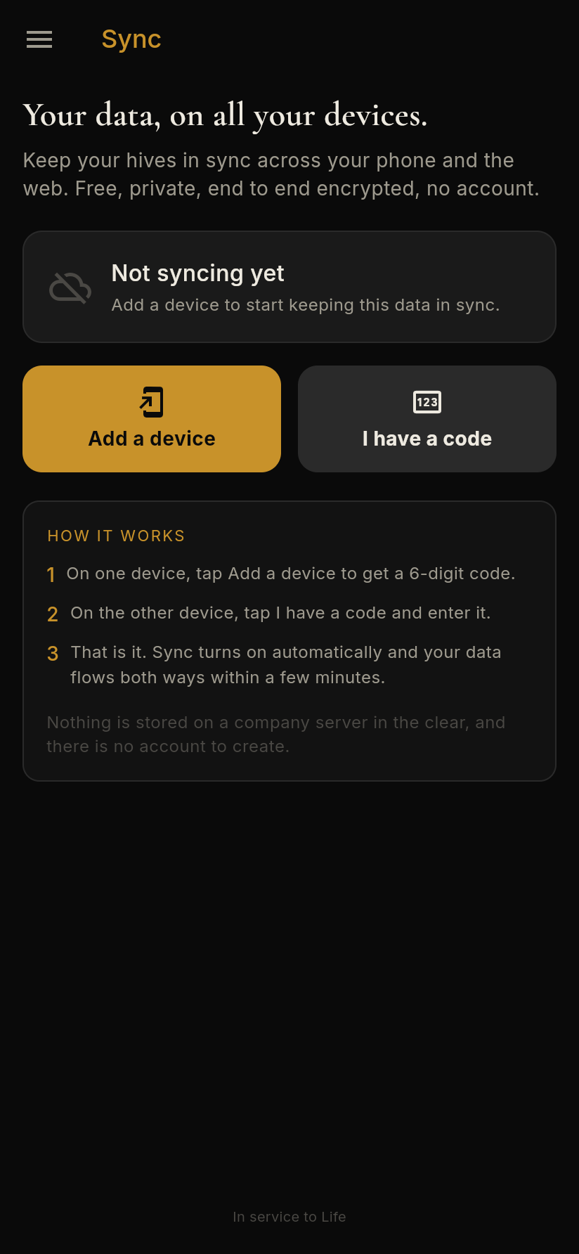 Sync screen: keep your hives in sync across devices, end to end encrypted, no account.